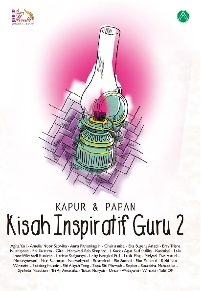 Kapur & Papan, Kisah Inspiratif Guru 2