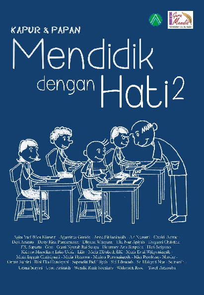 Kapur & Papan, Mendidik dengan Hati 2