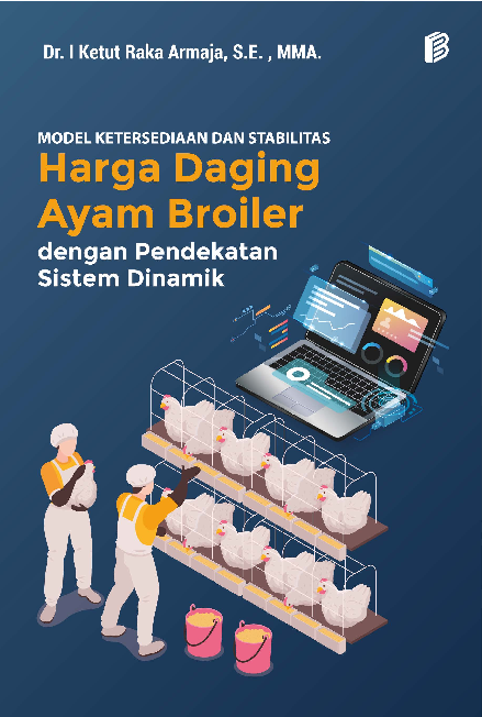 Model Ketersediaan dan Stabilitas Harga Daging Ayam Broiler dengan Pendekatan Sistem Dinamik