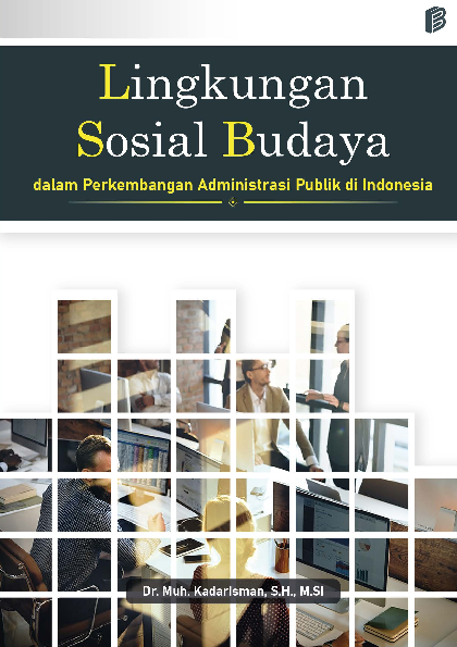 Lingkungan Sosial Budaya dalam Perkembangan Administrasi Publik di Indonesia