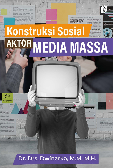 Konstruksi Sosial Aktor Media Massa