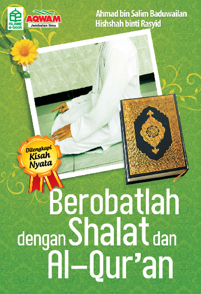 Berobatlah dengan shalat dan al-Qur''an