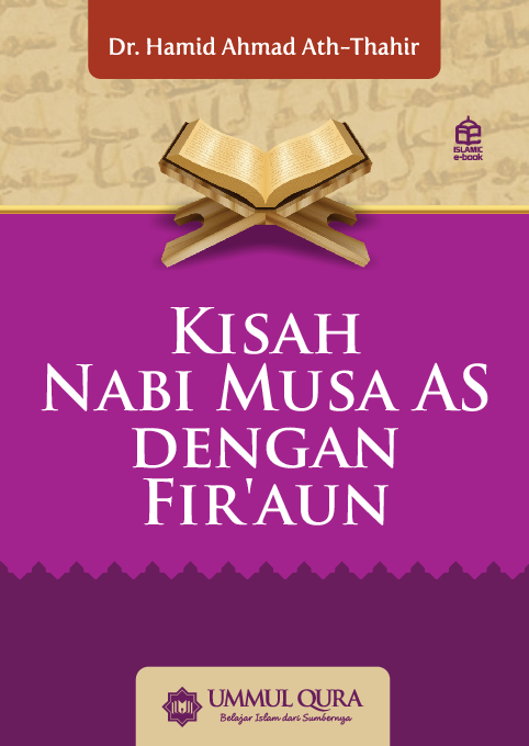 Kisah Nabi Musa AS dengan Fir''aun