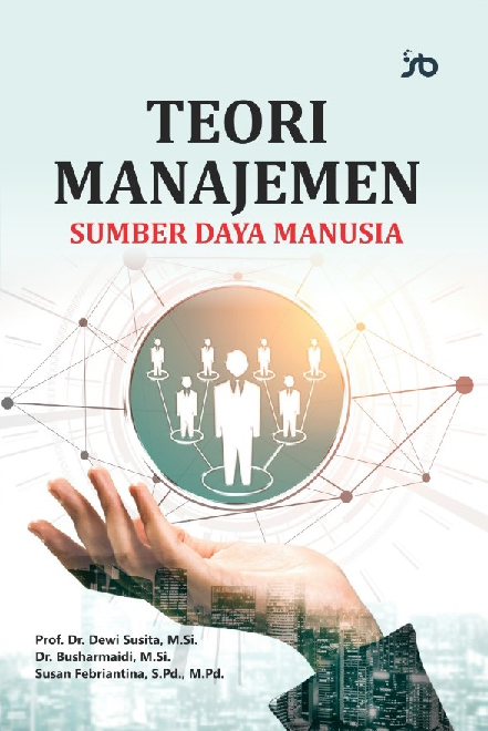 TEORI MANAJEMEN SUMBER DAYA MANUSIA