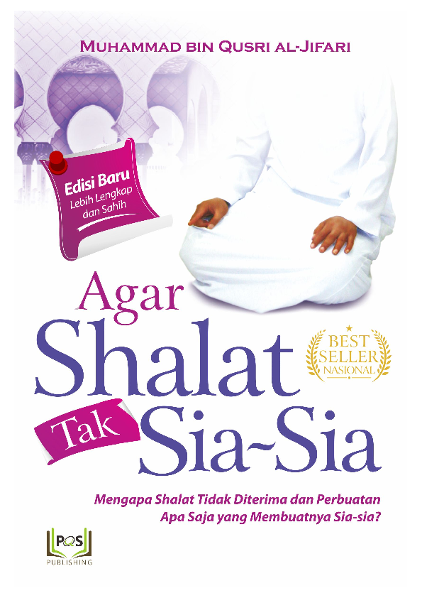 Agar Shalat Tak Sia-Sia