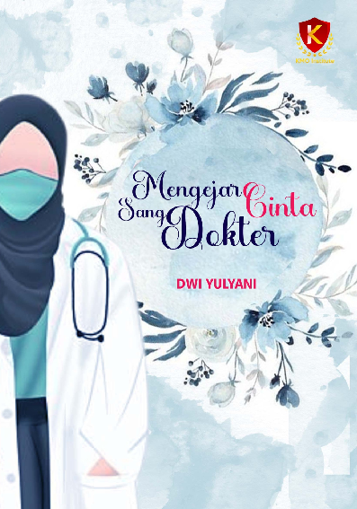 Mengejar Cinta Sang Doktor