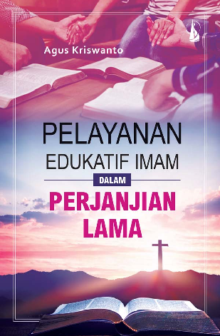 Pelayanan Edukatif Imam dalam Perjanjian Lama