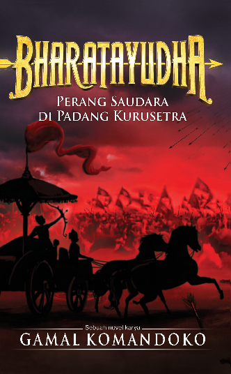 Bharatayudha: Perang Saudara di Padang Kurusetra