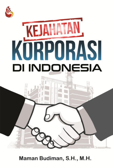 Kejahatan Korporasi di Indonesia