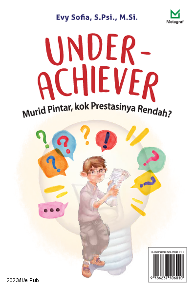 Underachiever: Murid Pintar, Kok Prestasinya Rendah?