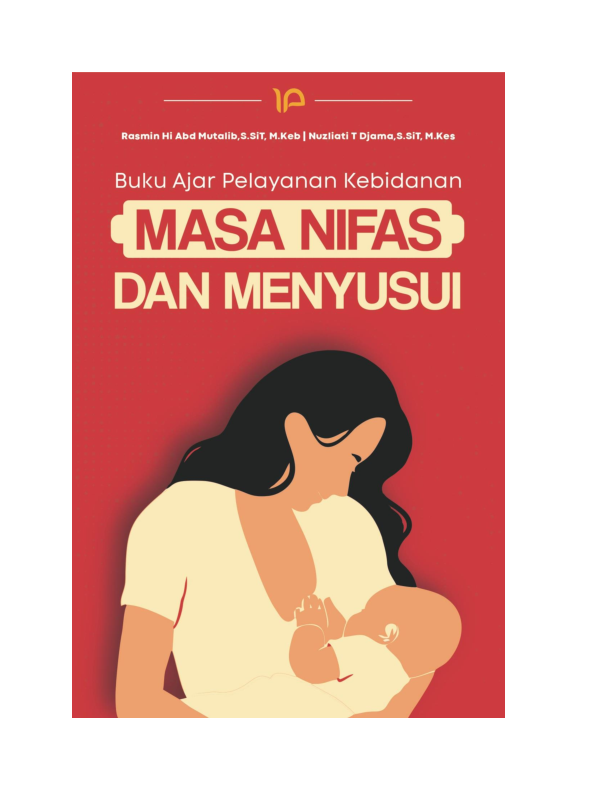 Buku ajar pelayanan kebidanan masa nifas dan menyusui