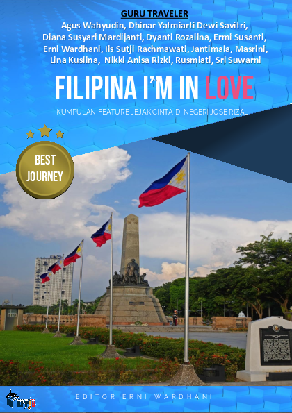 Filipina I’m in love : kumpulan feature jejak cinta di Negeri Jose Rizal