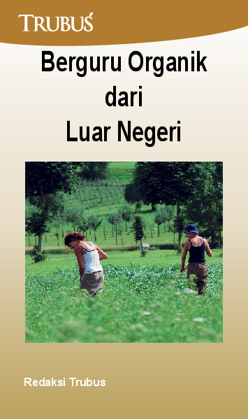 Berguru Organik Dari Luar Negeri
