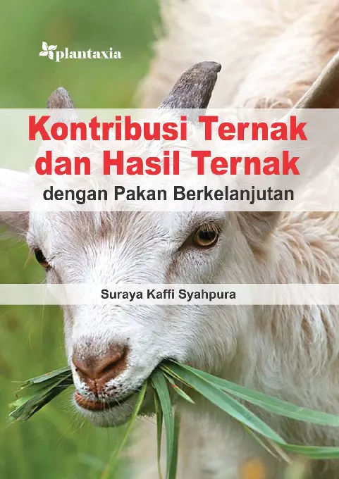 Kontribusi Ternak dan Hasil Ternak dengan Pakan Berkelanjutan