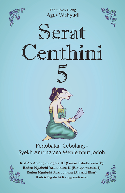 Serat Centhini 5: Pertobatan Cebolang dan Syekh Amongraga Menjemput Jodoh