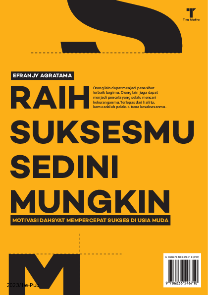 Raih Suksesmu Sedini Mungkin: Motivasi Dahsyat Mempercepat Sukses di Usia Muda