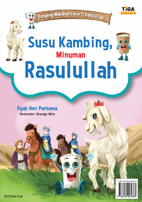 Dongeng Makanan Favorit Rasulullah: Susu Kambing, Minuman Rasulullah