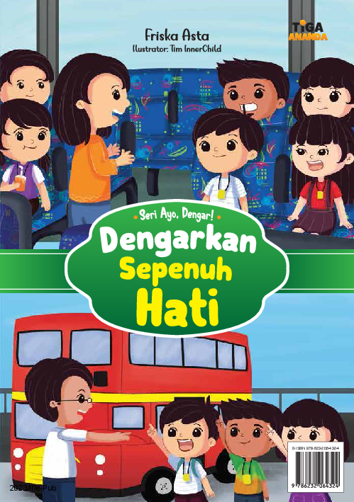 Ayo, Dengar!: Dengarkan Sepenuh Hati