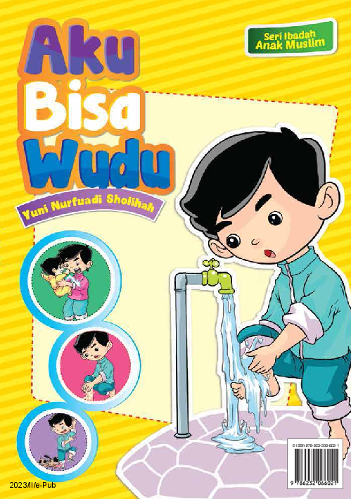 Seri Ibadah Anak Muslim: Aku Bisa Wudu