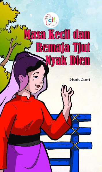 Masa Kecil dan Remaja Tjut Nyak Dien