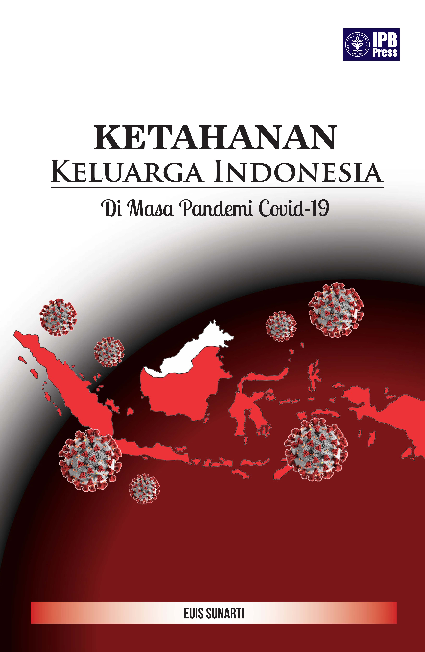 Ketahanan Keluarga Indonesia di Masa Pandemi Covid 19