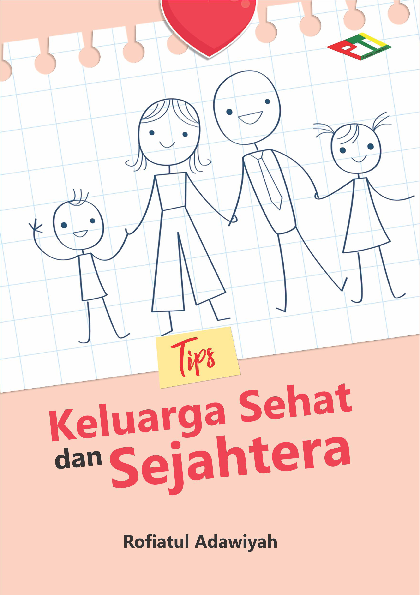 TIPS KELUARGA SEHAT DAN SEJAHTERA