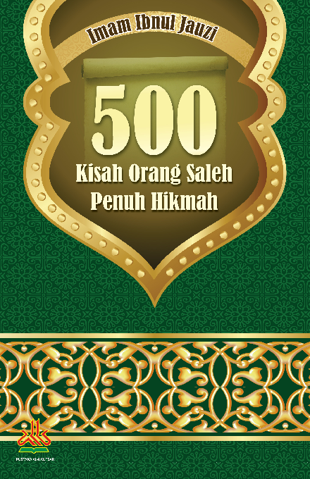 500 Kisah Orang Saleh Penuh Hikmah