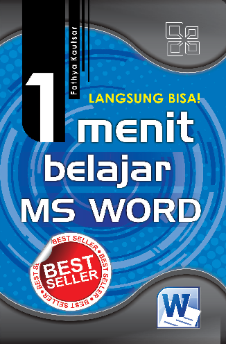 Langsung Bisa! 1 Menit Belajar MS Word