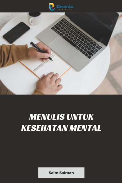 Menulis untuk Kesehatan Mental
