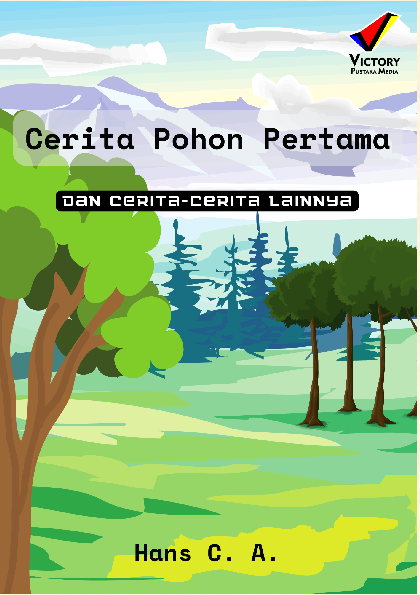 Cerita Pohon Pertama dan Cerita-Cerita Lainnya