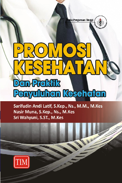 Promosi Kesehatan dan Praktik Penyuluhan Kesehatan