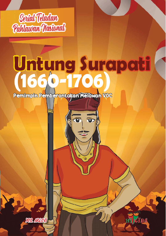 Serial Teladan Pahlawan Nasional: Untung Surapati (1660-1706)