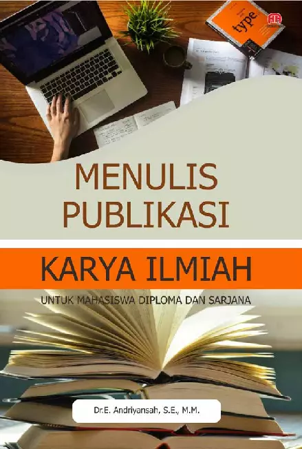 MENULIS PUBLIKASI KARYA ILMIAH UNTUK MAHASISWA DIPLOMA DAN SARJANA