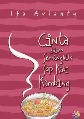 Cinta dalam Semangkuk Sop Kaki Kambing