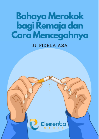 Bahaya Merokok bagi Remaja dan cara mencegahnya