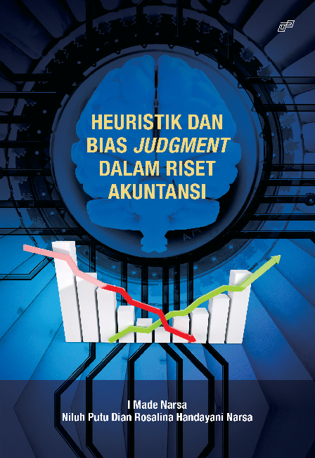 HEURISTIK DAN BIAS JUDGMENT DALAM RISET AKUNTANSI
