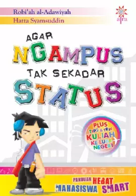 Agar Ngampus Tak Sekadar Status