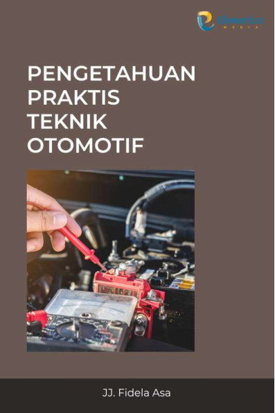 Pengetahuan praktis teknik otomotif