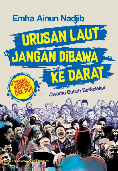 Urusan Laut Jangan Dibawa ke Darat