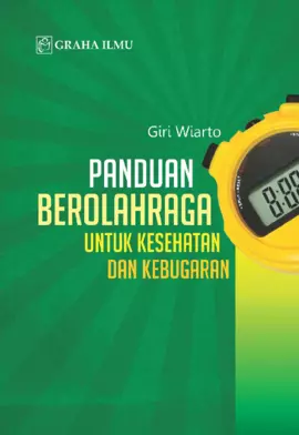 Panduan Berolahraga untuk Kesehatan dan Kebugaran