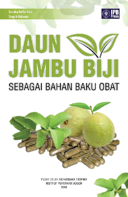 Daun Jambu Biji Sebagai Bahan Baku Obat