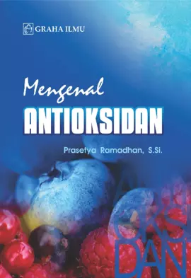 Mengenal Antioksidan