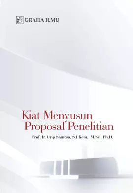 Kiat Menyusun Proposal Penelitian