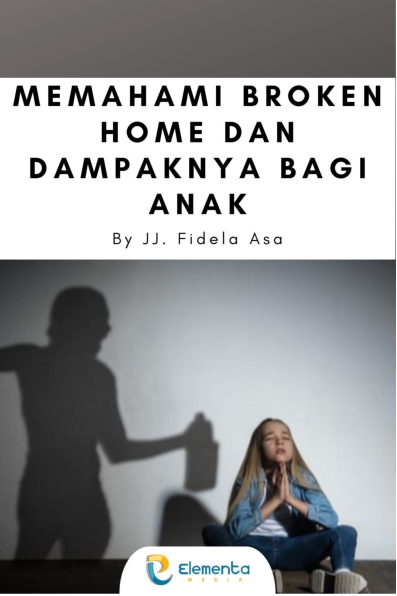 Memahami Broken Home dan Dampaknya Bagi Anak