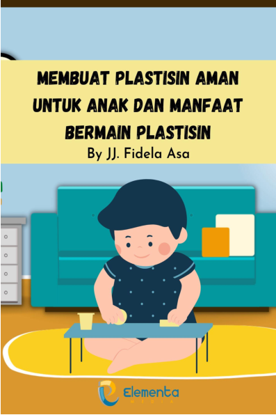 Membuat plastisin aman untuk anak dan manfaat bermain plastisin