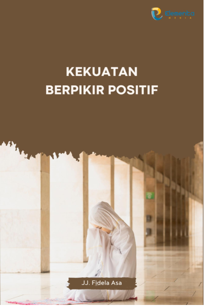 Kekuatan Berpikir Positif