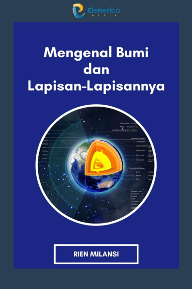 Mengenal Bumi dan lapisan-lapisannya