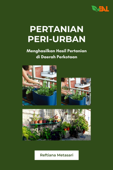 Pertanian Peri-Urban: Menghasilkan Hasil Pertanian di Daerah Perkotaan