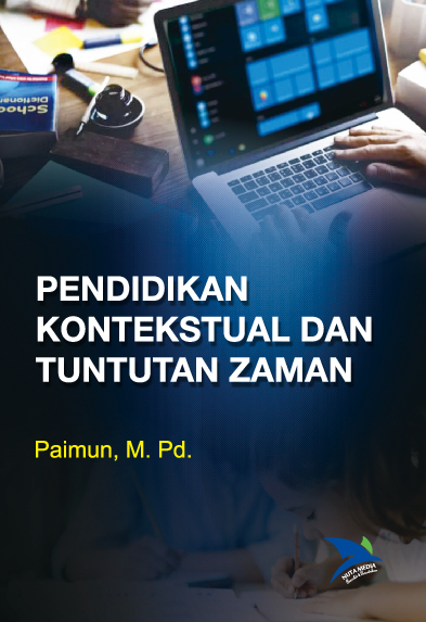 Pendidikan kontekstual dan tuntutan zaman