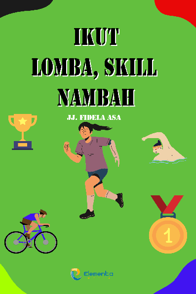 Ikut Lomba, skill nambah